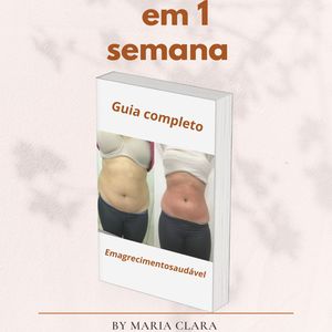 Emagrecimento Saudável: O Guia Completo para Transformar Seu Corpo e ...