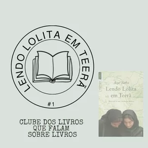 Imagem de capa para o Curso online LENDO LOLITA EM TEERÃ - CLUBE DOS LIVROS QUE FALAM SOBRE LIVROS - 1
