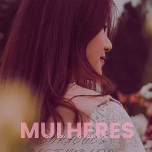 Imagem de capa para o Ebook Mulheres Feridas, Corações Restaurados.