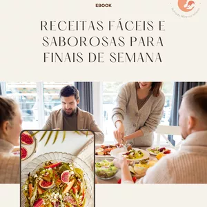 Imagem de capa para o Ebook RECEITAS FÁCEIS E SABOROSAS PARA FINAIS DE SEMANA EM FAMÍLIA