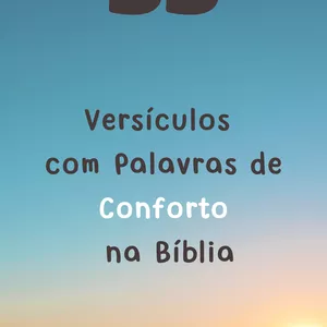 Imagem de capa para o Ebook 33 Versículos com Palavras de Conforto na Bíblia