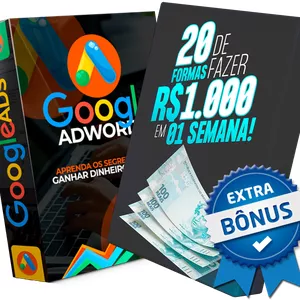 Curso 20 Formas de Fazer R$1.000 em 1 semana + BÔNUS GOOGLE ADS PREMIUM (PARABÉNS BÔNUS LIBERADO!)