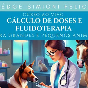 Imagem de capa para o Curso online Curso de cálculo de doses e fluidoterapia para grandes e pequenos animais