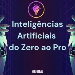 Imagem de capa para o Curso online Inteligências Artificiais  do Zero ao Pro