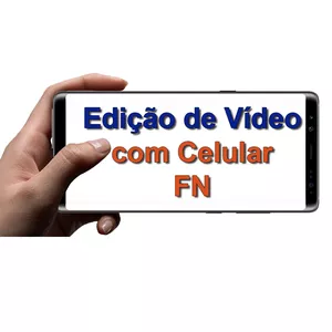Imagem principal do produto Edição de Vídeo com Celular FN