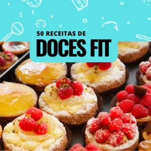 Imagem de capa para o Ebook E-book: 50 Receitas de Doces Fit