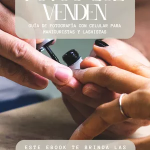 Imagen de portada para Ebook FOTOGRAFÍA QUE VENDE 📸 Guía de fotografía con celular para manicuristas y lashistas