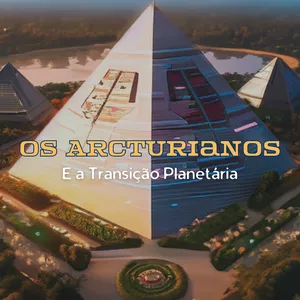 Imagem de capa para o Ebook E-book: Os Arcturianos e a Transição Planetária 