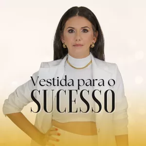 Imagem de capa para o Curso online Vestida para o Sucesso 2.0