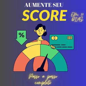 Imagem de capa para o Ebook Aumente seu score em 30 dias