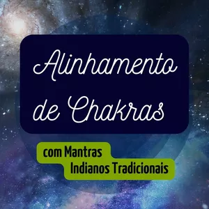 Imagem de capa para o Ebook Alinhamento de Chakras com Mantras Indianos Tradicionais - Prática e Teoria - A força dos Sons em nosso cotidiano