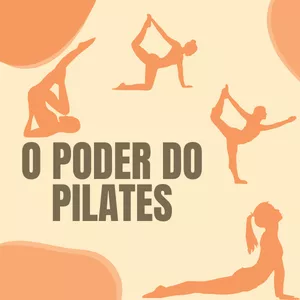 Imagem de capa para o Ebook O PODER DO PILATES