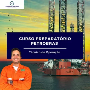 Imagem de capa para o Curso online Curso Preparatório Petrobras - Técnico de Operação 