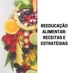 Imagem do curso Receitas e Estratégias para Reeducação Alimentar