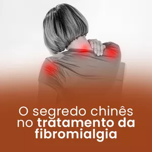 Imagem de capa para o Curso online O segredo chinês no tratamento da fibromialgia