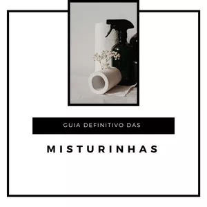 Imagem de capa para o Ebook Guia definitivo das misturinhas para limpeza da sua casa!!!