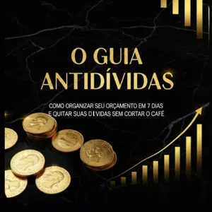 Imagem de capa para o Ebook Método 7 Dias Antidívidas: como organizar sua vida financeira mesmo ganhando pouco