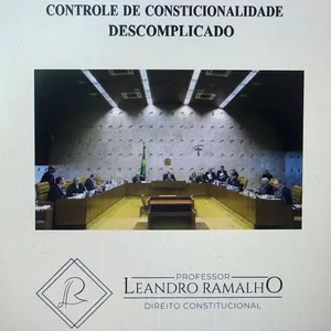 CONTROLE DE CONSTITUCIONALIDADE DESCOMPLICADO por Leandro Avila Ramalho