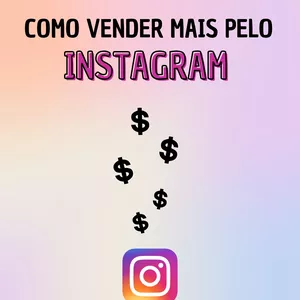 Imagem de capa para o Ebook Como vender mais pelo Instagram - 8 passos para o $uce$$o