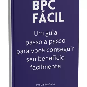 Imagem de capa para o Ebook E-book - BPC Fácil -  Um guia  passo a passo para você conseguir seu benefício