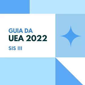 Imagem de capa para o Ebook Guia da UEA 2022 - SIS 03