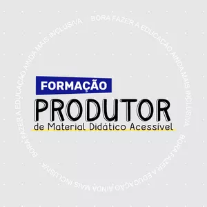 Imagem de capa para o Curso online Formação Produtor de Material Didático Acessível