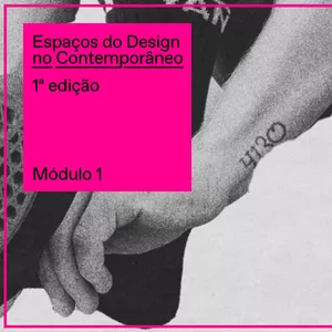 Imagem de capa para o Curso online Espaços do Design no Contemporâneo I - Módulo 1