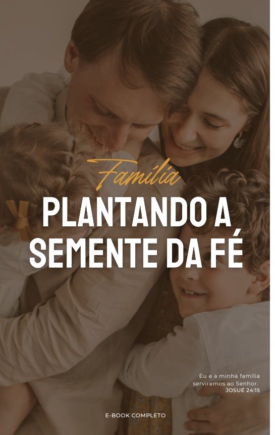 Imagem do curso Plantando a Semente da Fé: Guia Prático para a Educação Cristã de Filhos à Luz da Palavra
