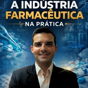 Imagem do curso Mentoria - "A Indústria Farmacêutica na Prática"