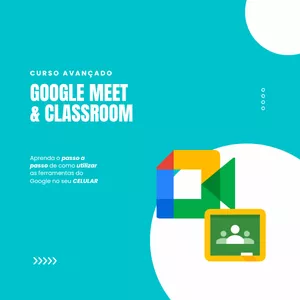 Imagem de capa para o Curso online Curso Completo de Google Meet e Classroom para Smartphone