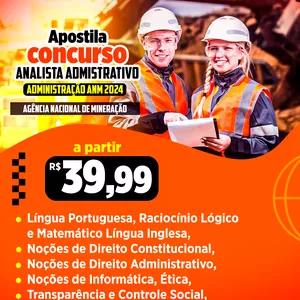 Imagem de capa para o Ebook Apostila Concurso Analista Administrativo ANM 2024