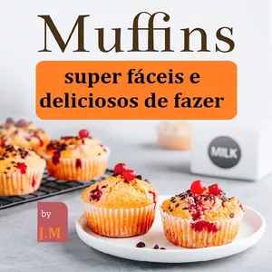 Imagem principal do produto 32 receitas de Muffins super fáceis e deliciosos de fazer 