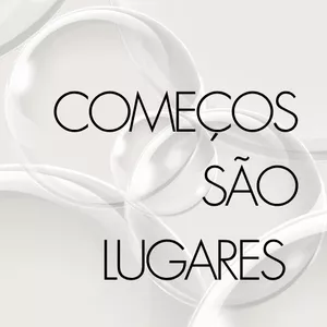 Imagem de capa para o Ebook Ebook : Começos são lugares @Psicotabera