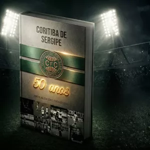 Imagem de capa para o Ebook Coritiba de Sergipe 50 Anos