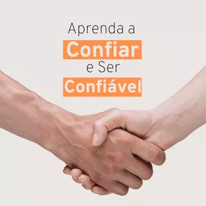 Imagem de capa para o Curso online Aprendendo a Confiar e a Ser Confiável