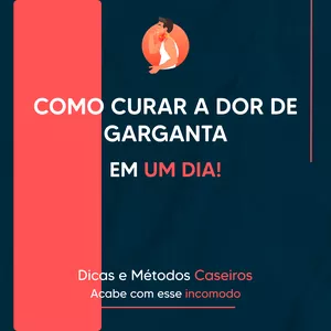 Imagem de capa para o Ebook Como acabar com a dor de garganta e inflamações