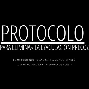 Imagen de portada para Ebook Protocolo Destruyendo la Eyaculación Precoz