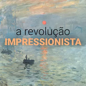 Imagem de capa para o Curso online A Revolução Impressionista