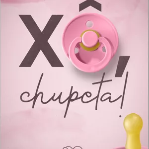 Imagem de capa para o Ebook Xô, chupeta!