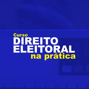 Imagem do curso Direito Eleitoral na Prática - Entenda todas as regras para as eleições de 2022