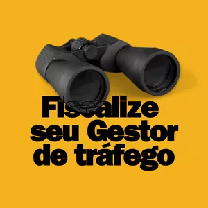 Fiscalize seu Gestor de Tráfego por Grupo IUP