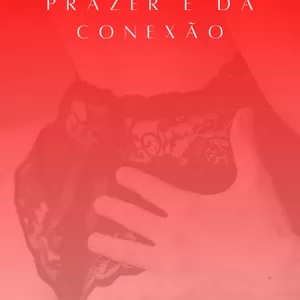 Imagem de capa para o Ebook O Poder do Prazer e da Conexão