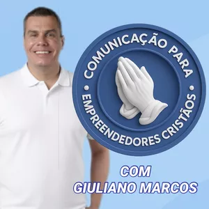 Imagem do curso COMUNICAÇÃO PARA EMPREENDEDORES CRISTÃOS com Giuliano Marcos