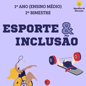 Imagem de capa para o Ebook Esporte e Inclusão 1º Ano 2º Bimestre (Ensino Médio) - Apostila com Planos de Aula
