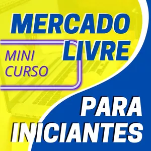 Imagem de capa para o Curso online CURSO MERCADO LIVRE PARA INICIANTES