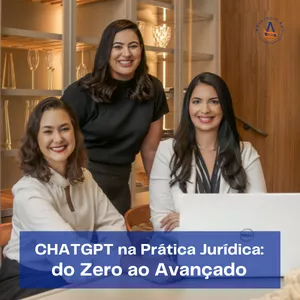 Imagem do curso ChatGPT na Prática Jurídica: do Zero ao Avançado 