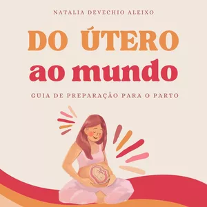 Imagem principal do produto Do útero ao mundo - Guia de preparação para o parto