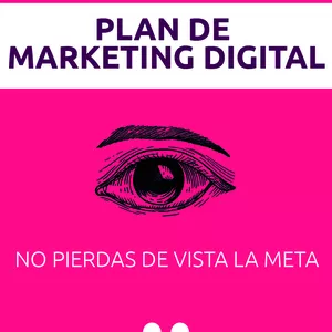 Imagem principal do produto Plan De Marketing Digital (No pierdas de vista la Meta)