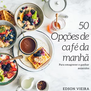 Imagem de capa para o Ebook 50 Opções de Café da Manhã