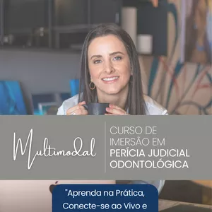 Imagem de capa para o Curso online Curso de Imersão em Perícia Judicial Odontológica - Multimodal